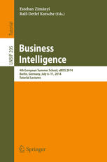 Business Intelligence : 4th European Summer School, eBISS 2014, Berlin, Germany, July 6-11, 2014, Tutorial Lectures