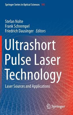 Ultrashort Pulse Laser Technology