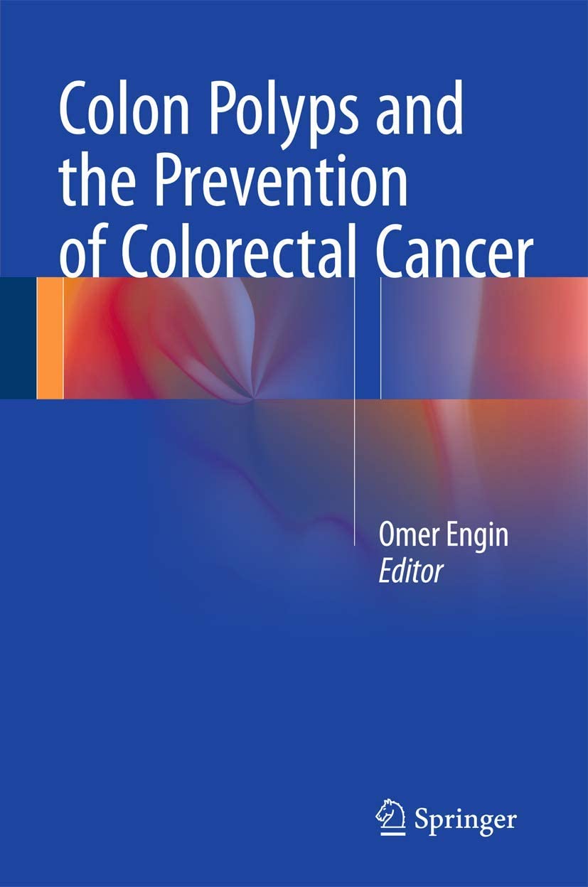 Colon Polyps and the Prevention of Colorectal Cancer