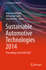 Sustainable Automotive Technologies 2014 : Proceedings of the 6th ICSAT.