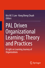 PAL Driven Organizational Learning: Theory and Practices : a Light on Learning Journey of Organizations