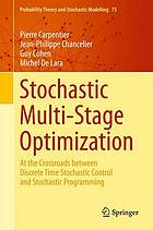 Stochastic Multi-Stage Optimization