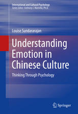 Understanding Emotion in Chinese Culture Thinking Through Psychology