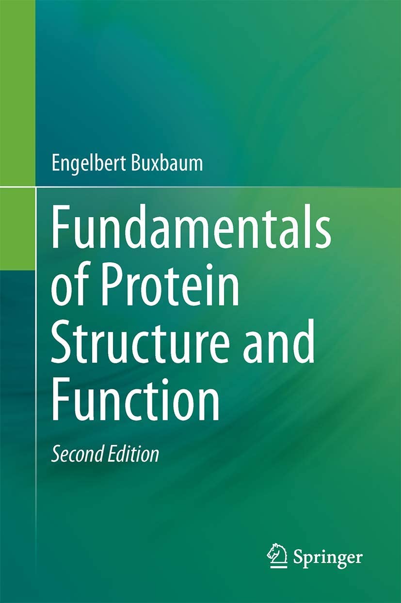 Fundamentals of Protein Structure and Function