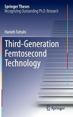 Third-Generation Femtosecond Technology