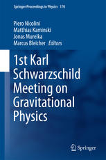 1st Karl Schwarzschild meeting on gravitational physics