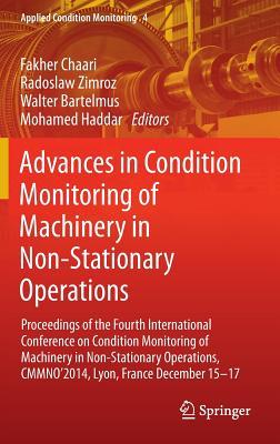 Advances in Condition Monitoring of Machinery in Non-Stationary Operations