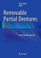 Removable partial dentures : a practitioners' manual