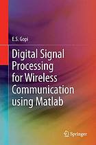 Digital Signal Processing for Wireless Communication Using MATLAB