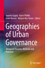 Geographies of urban governance : advanced theories, methods and practices