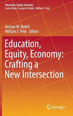 Education, Equity, Economy