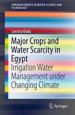 Major Crops and Water Scarcity in Egypt Irrigation Water Management under Changing Climate
