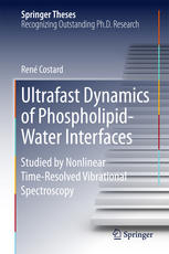 Ultrafast Dynamics of Phospholipid-Water Interfaces : Studied by Nonlinear Time-Resolved Vibrational Spectroscopy