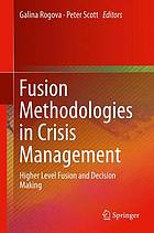 Fusion Methodologies in Crisis Management