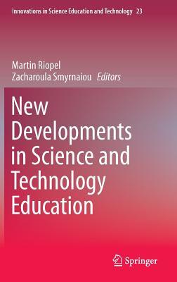 New Developments in Science and Technology Education