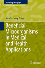 Beneficial microorganisms in medical and health applications