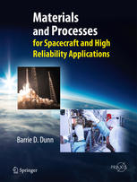 Materials and Processes for Spacecraft and High Reliability Applications