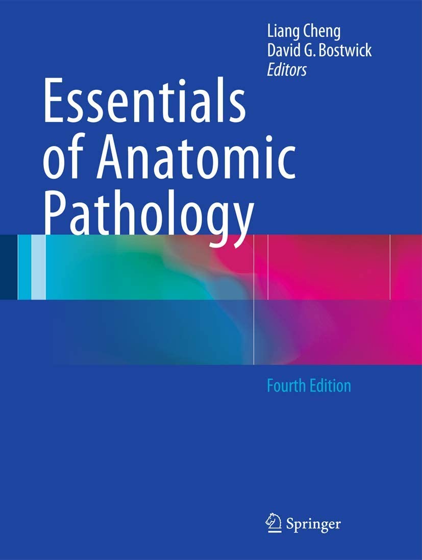 Essentials of Anatomic Pathology