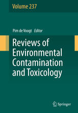 Reviews of Environmental Contamination and Toxicology Volume 237