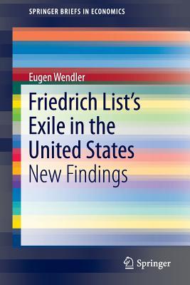 Friedrich List S Exile in the United States