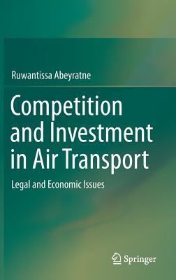 Competition and Investment in Air Transport