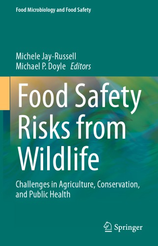 Food Safety Risks from Wildlife : Challenges in Agriculture, Conservation, and Public Health