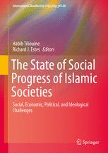 The ce of social progress of Islamic societies : social, economic, political, and ideological challenges