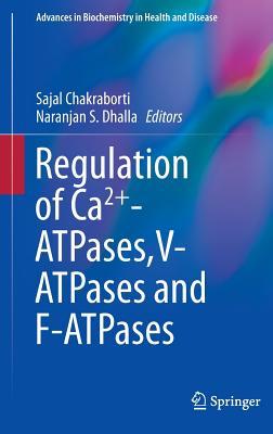 Regulation of Ca2+-Atpases, V-Atpases and F-Atpases