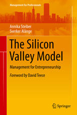 The Silicon Valley Model Management for Entrepreneurship