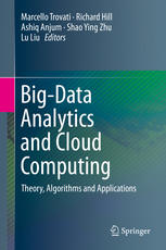 Big-Data Analytics and Cloud Computing Theory, Algorithms and Applications