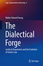 The Dialectical Forge Juridical Disputation and the Evolution of Islamic Law