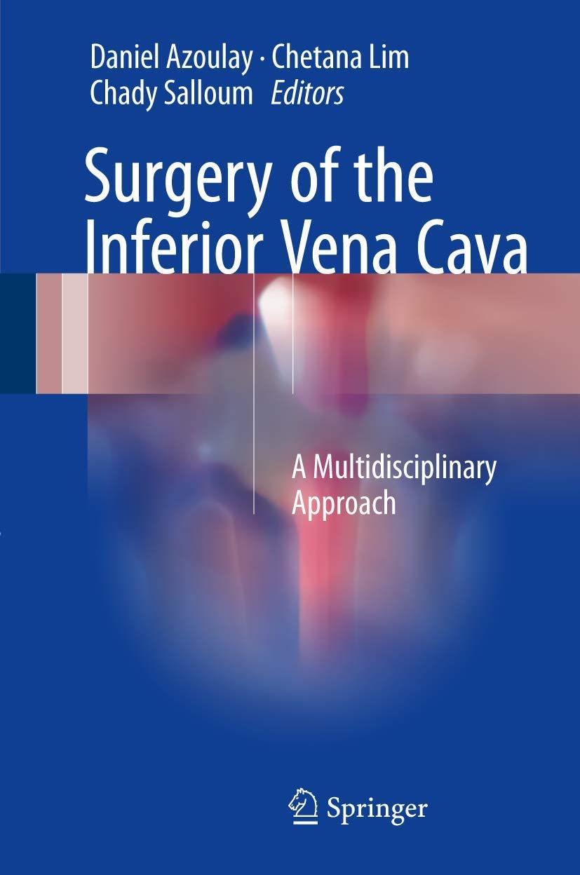 Surgery of the Inferior Vena Cava: A Multidisciplinary Approach