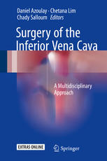 Surgery of the Inferior Vena Cava A Multidisciplinary Approach