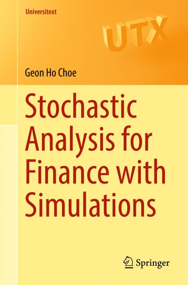 Stochastic Analysis for Finance with Simulations