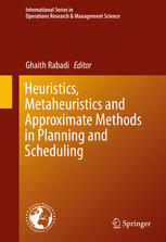 Heuristics, Metaheuristics and Approximate Methods in Planning and Scheduling