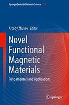 Novel Functional Magnetic Materials