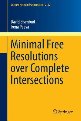 Minimal Free Resolutions Over Complete Intersections