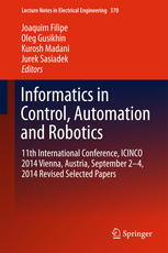 Informatics in Control, Automation and Robotics 12th International Conference, ICINCO 2015 Colmar, Alsace, France, 21-23 July, 2015 Revised Selected Papers