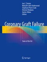 Coronary Graft Failure [recurso electrónico] : State of the Art