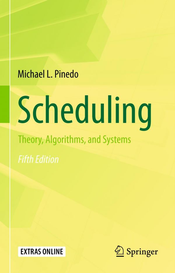 Scheduling Theory, Algorithms, and Systems