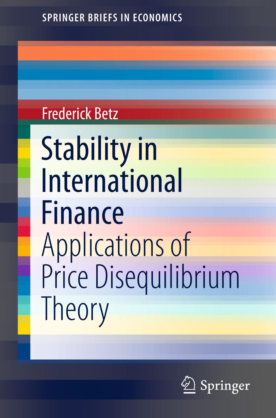 Stability in International Finance : Applications of Price Disequilibrium Theory