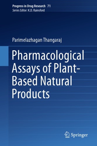 Pharmacological Assays of Plant-Based Natural Products