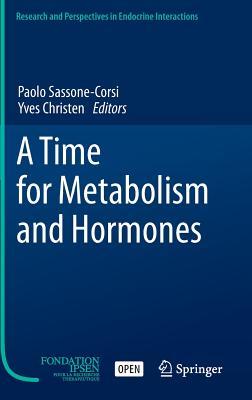 A Time for Metabolism and Hormones