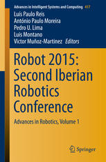 Robot 2015. Volume 1 : second Iberian Robotics Conference : advances in robotics