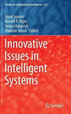 Innovative Issues in Intelligent Systems