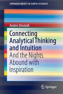 Connecting Analytical Thinking and Intuition