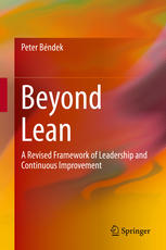 Beyond Lean A Revised Framework of Leadership and Continuous Improvement