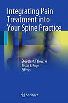 Integrating Pain Treatment Into Your Spine Practice