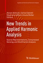 New Trends in Applied Harmonic Analysis : Sparse Representations, Compressed Sensing, and Multifractal Analysis