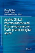 Applied Clinical Pharmacokinetics and Pharmacodynamics of Psychopharmacological Agents